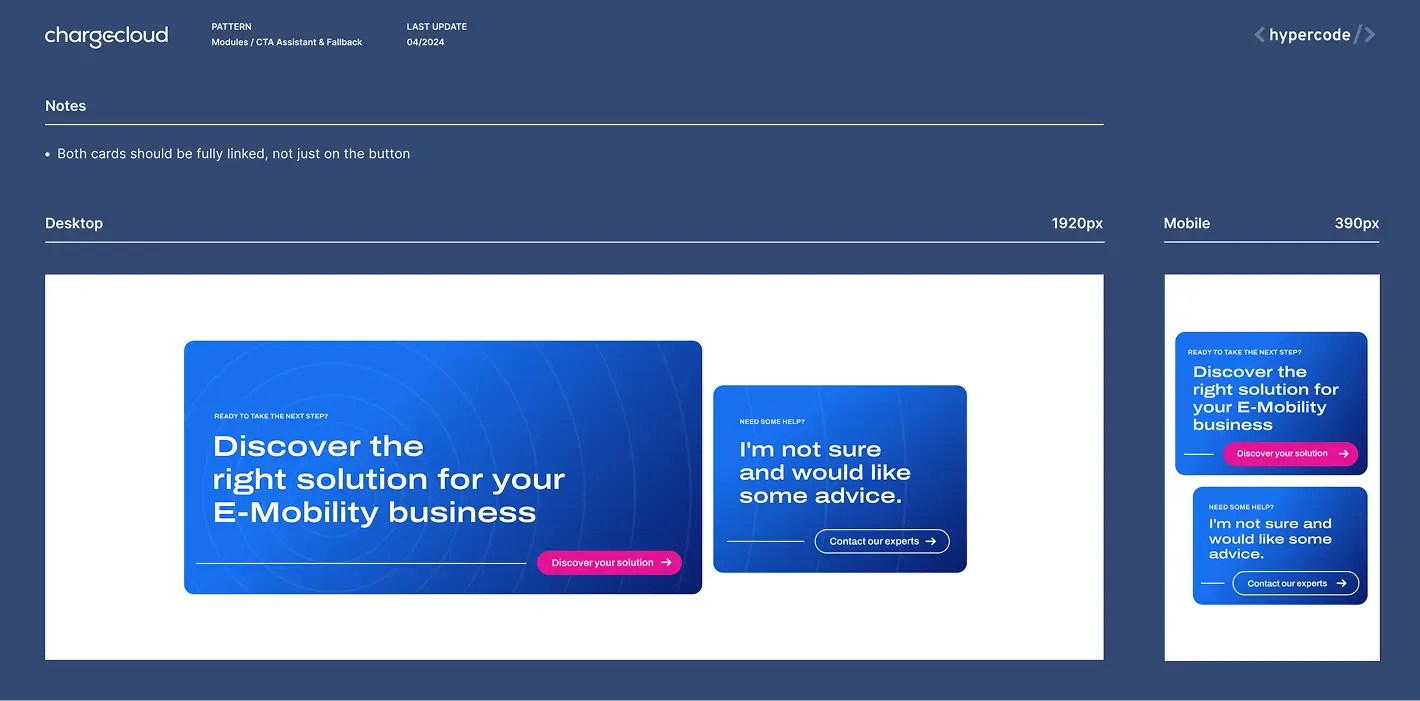 Aus dem chargecloud-Modulhandbuch: Pattern CTA Assistant & Fallback. Zwei hochwertig gestaltete Call-to-Action-Karten im Desktop- und Mobile-Layout – eine prominente Lösungskarte, die Nutzerinnen direkt zur passenden E-Mobility-Lösung führt, sowie eine beratungsorientierte Alternative für alle, die persönliche Unterstützung wünschen. Jede Karte ist vollständig klickbar und sorgt damit für ein nahtloses, intuitives Nutzerinnenerlebnis – ein Beispiel für die klare, conversionstarke UX, die Hypercode für chargecloud entwickelt hat. | Hypercode, Digital Product Studio, Köln